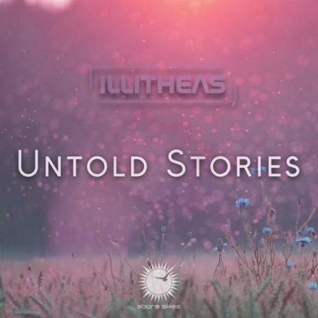 Untold Stories (Extended Mix) | Boomplay Music