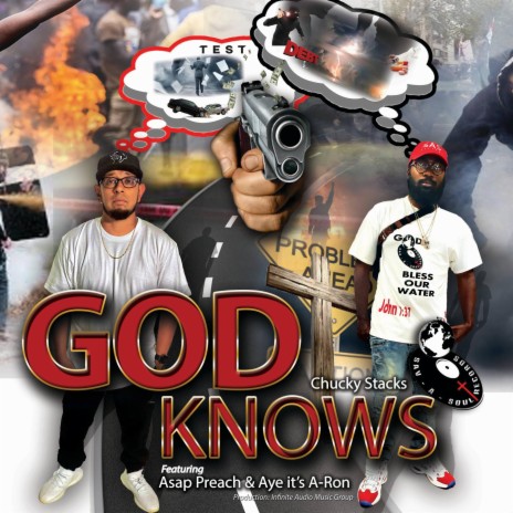 GOD Know's ft. Aye It's A-Ron & ASAP Preach