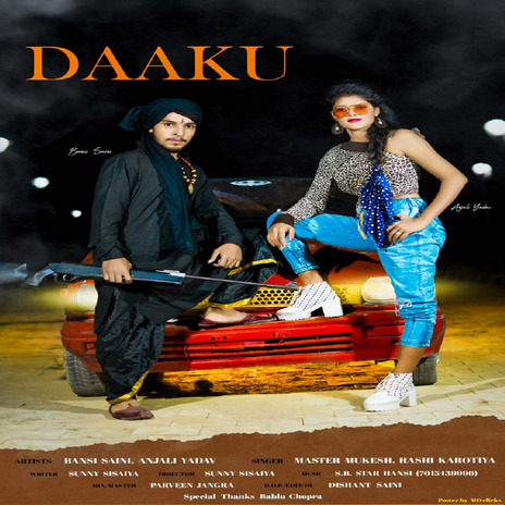 Daaku ft. Rashi Karotiya, Bansi Saini & Anjali Yadav | Boomplay Music