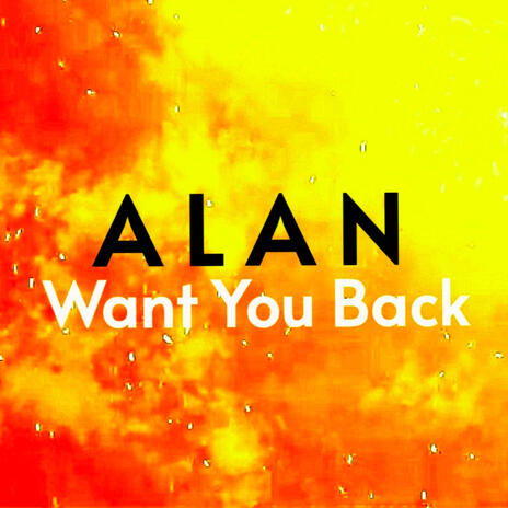 Want You Back | Boomplay Music