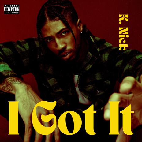 I GOT IT | Boomplay Music