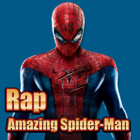 Amazing Spider-Man Rap. La Esperanza Sigue Viva | Boomplay Music