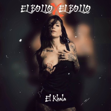 EL BOLLO X EL BOLLO | Boomplay Music