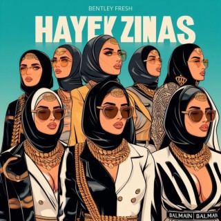 Hayek Zinas lyrics | Boomplay Music