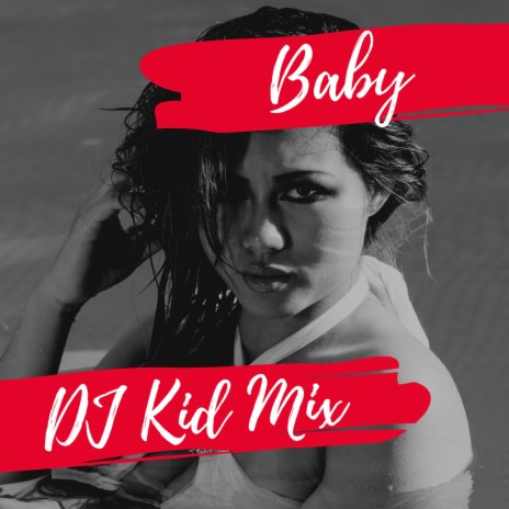 Baby (Club Version)