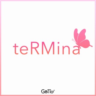 teRMina lyrics | Boomplay Music