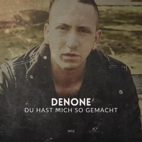 Du hast mich so gemacht | Boomplay Music