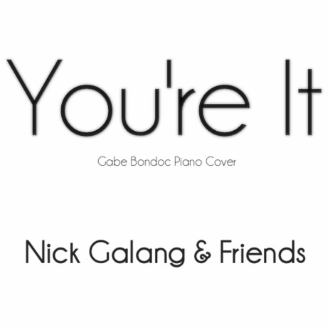 You're It (Gabe Bondoc Piano Cover)
