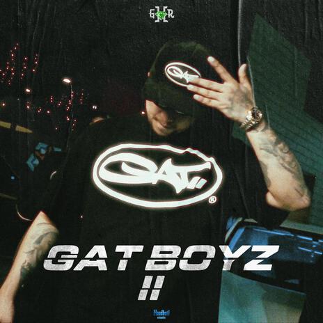 Gat Boyz II ft. FRNC$, 025 Bombin', R.L Hussle, Upay & Godd Patron | Boomplay Music