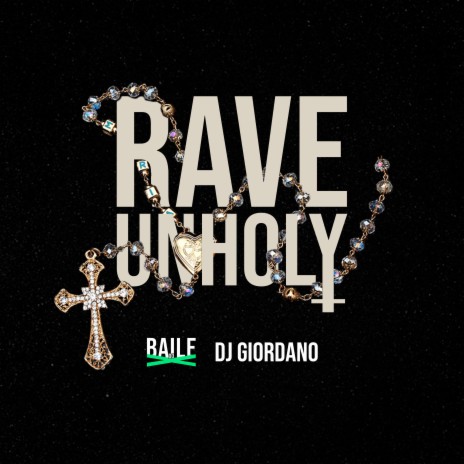 Rave Unholy ft. Dj Giordano | Boomplay Music