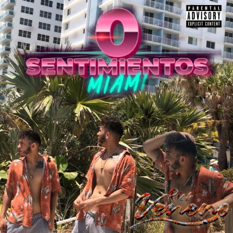 0 SENTIMIENTOS (MIAMI) | Boomplay Music