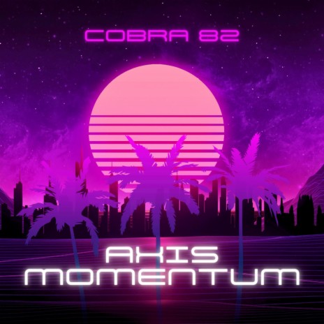AXIS MOMENTUM | Boomplay Music