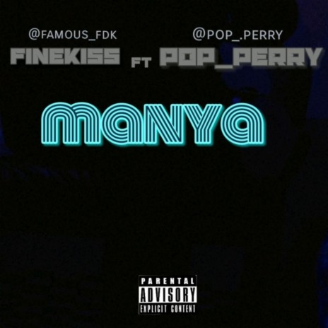 Manya ft. Finekiss | Boomplay Music