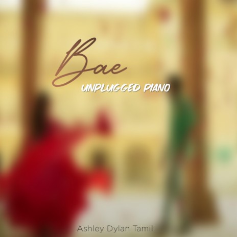Bae (Unplugged Piano) | Boomplay Music