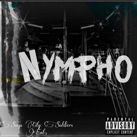 Nympho ft. Spkn Wrd | Boomplay Music