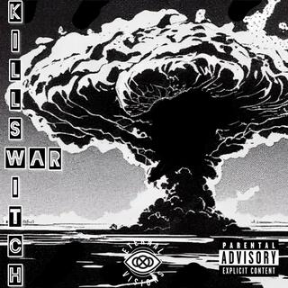 Kill Switch (War) lyrics | Boomplay Music