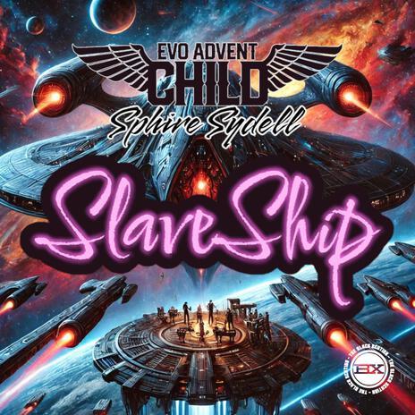 SlaveShip ft. Sphire Sydell | Boomplay Music