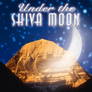 Under the Shiva Moon