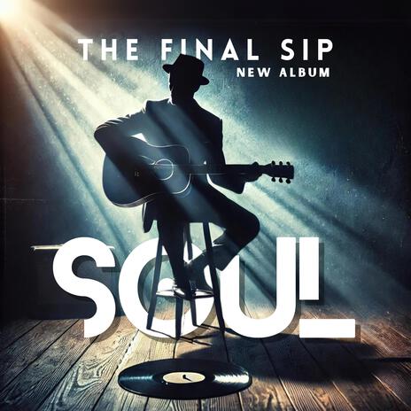 The Final Sip | Boomplay Music