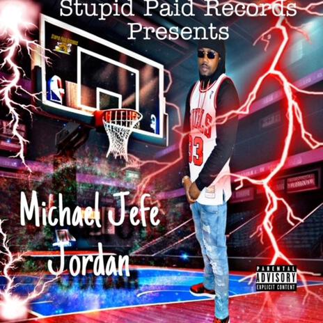 Michael Jefef Jordan | Boomplay Music