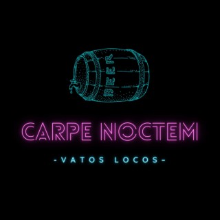 Carpe Noctem