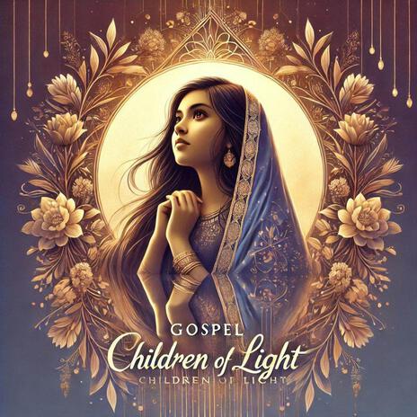 Children Of Light | Boomplay Music