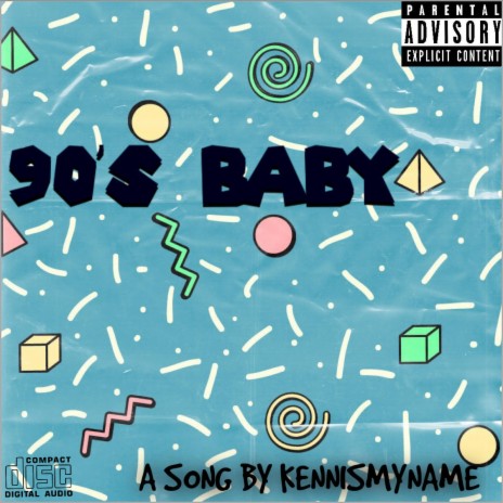 90s Baby | Boomplay Music