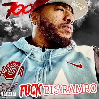 F*%K Big Rambo EP