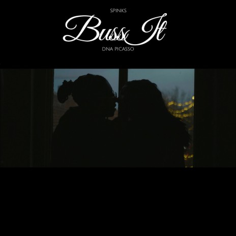 Buss It ft. DNA Picasso | Boomplay Music