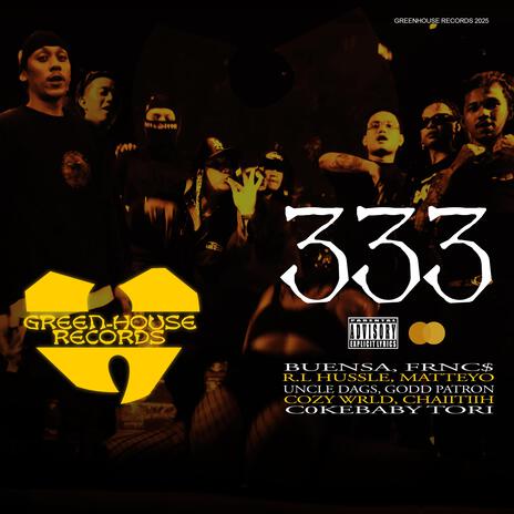 333 ft. Buensa, FRNC$, R.L Hussle, Matteyo & Uncle Dags | Boomplay Music