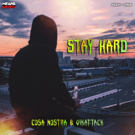 Stay Hard ft. Vikattack