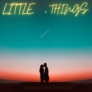 Little Things