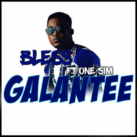Galantee ft. One Sim