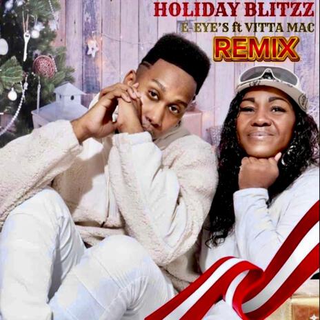 Holiday Blitzz (Remix) | Boomplay Music