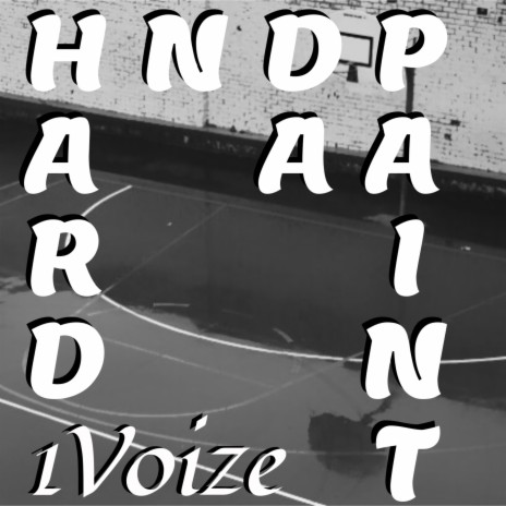 Hard N Da Paint | Boomplay Music