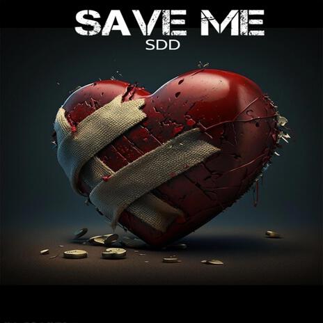 Save me | Boomplay Music