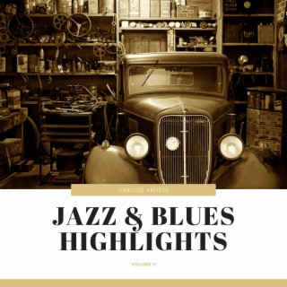 Jazz & Blues Highlights, Vol. 11