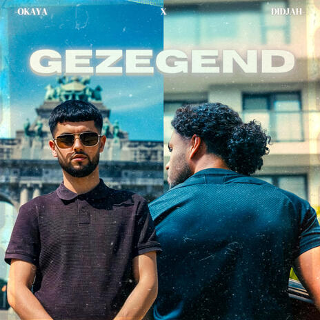 Gezegend ft. Didjah | Boomplay Music