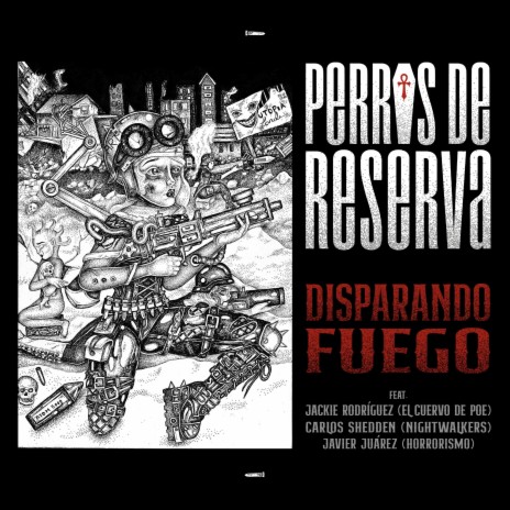 Disparando Fuego ft. El Cuervo de Poe, Nightwalkers & Horrorismo | Boomplay Music