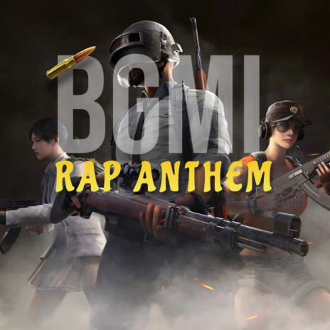 BGMI RAP ANTHEM | Boomplay Music