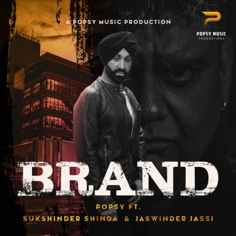 BRAND ft. Sukshinder Shinda & Jaswinder Jassi | Boomplay Music