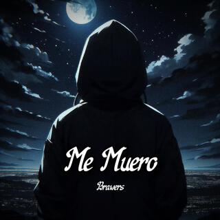 Me muero lyrics | Boomplay Music