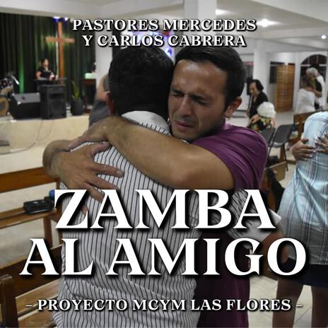 Zamba al Amigo ft. Gastón Trejo & Eliseo Carvalho