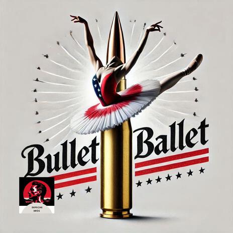 Bullet Ballet