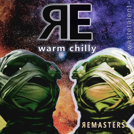 warm chilly remaster wastetalent ft. ofat olumide | Boomplay Music
