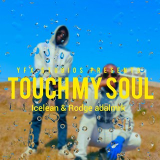 Touch My Soul vol.1