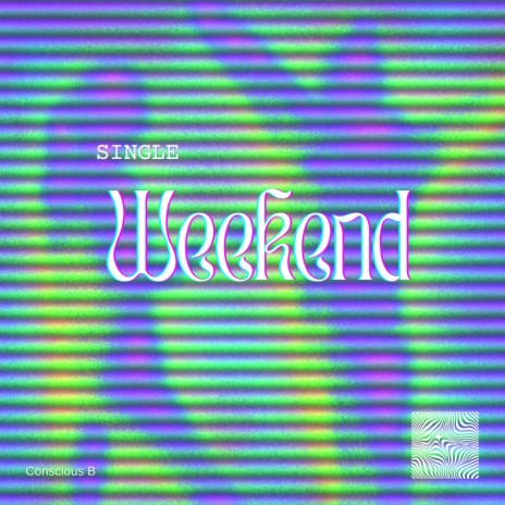 WEEKEND | Boomplay Music