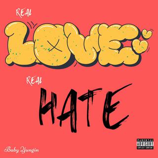 Real Love Real Hate