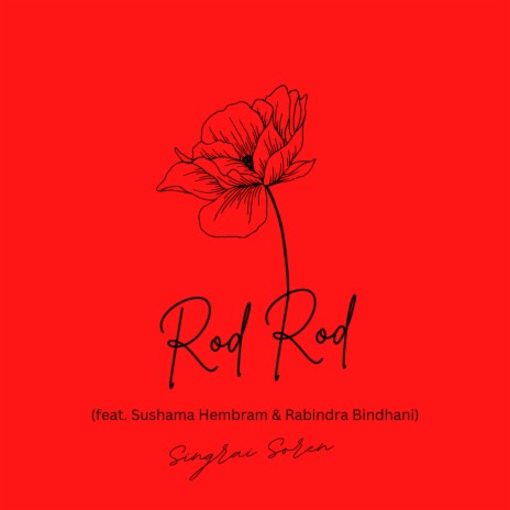 Rod Rod ft. Sushama Hembram & Rabindra Bindhani