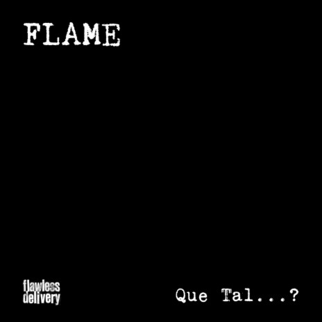 Que Tal...? ft. FLAME | Boomplay Music